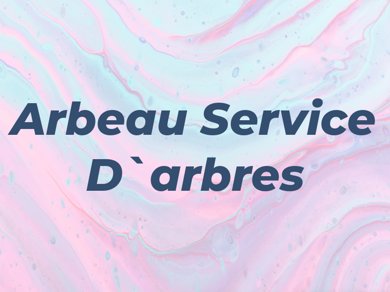 Arbeau Service D'arbres