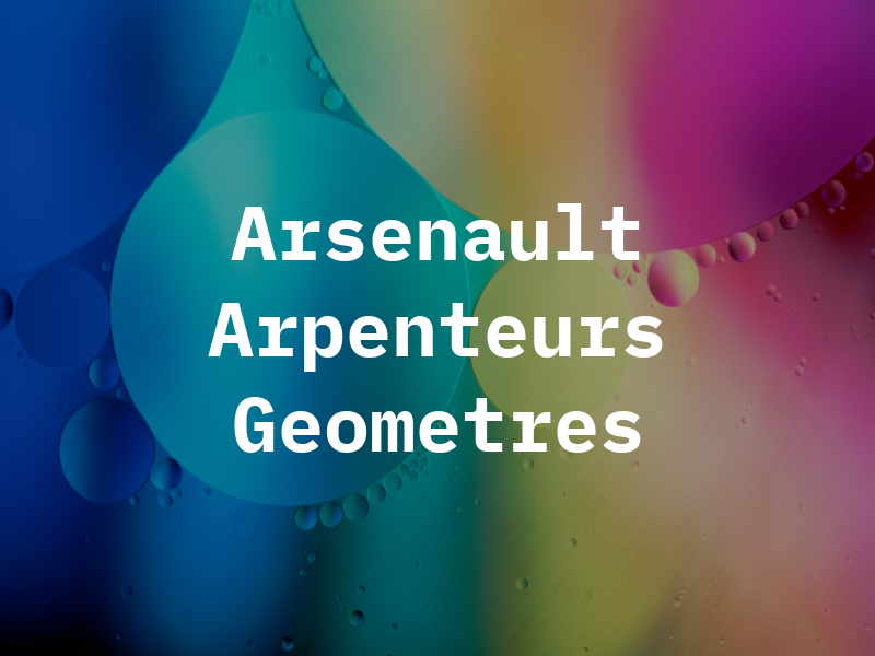 Arsenault Arpenteurs Geometres