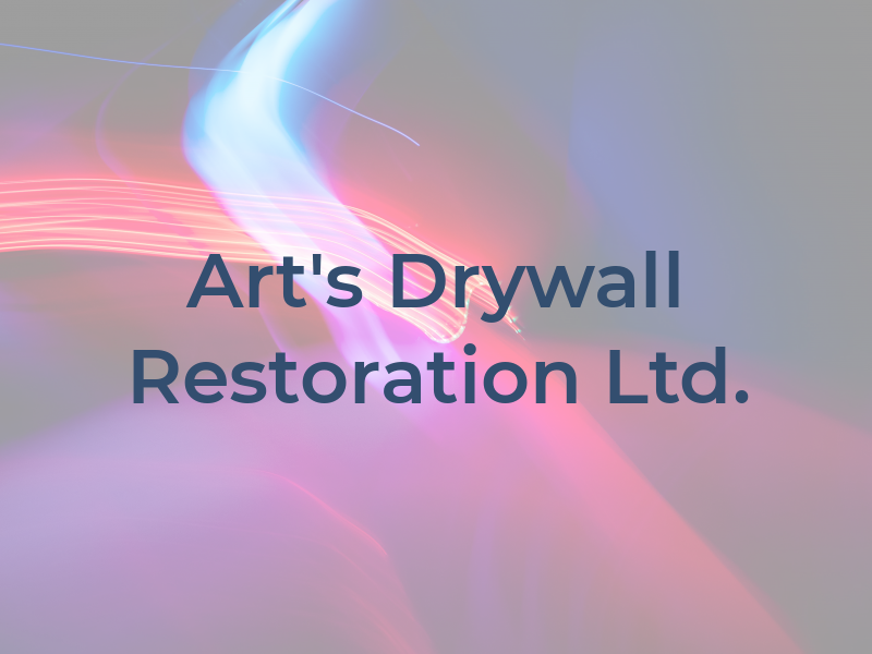 Art's Drywall & Restoration Ltd.