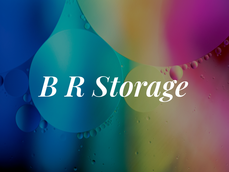 B R Storage