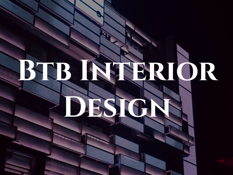 Btb Interior Design