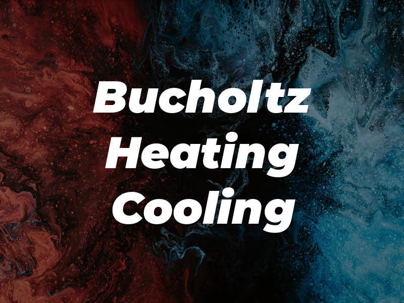 Bucholtz Heating & Cooling