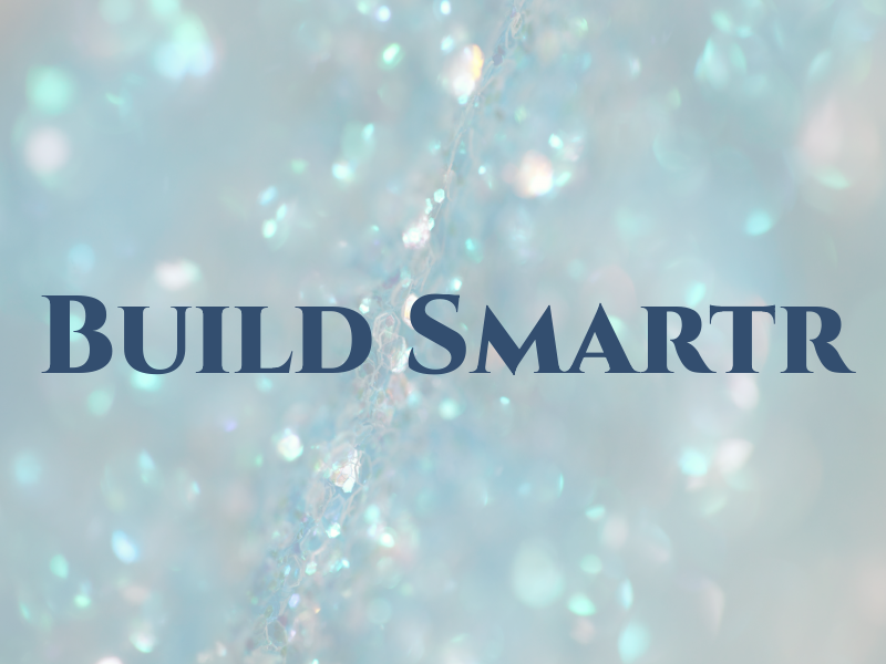 Build Smartr