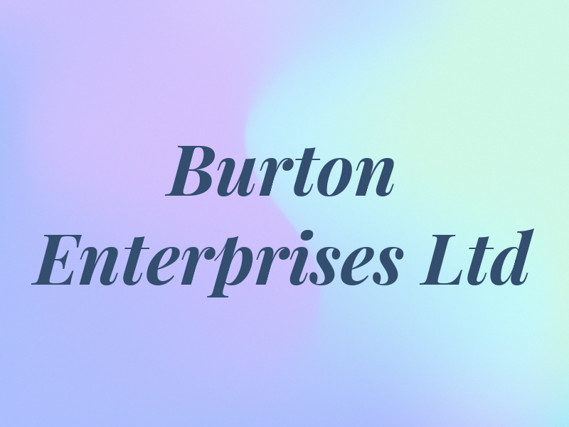 Burton Enterprises Ltd