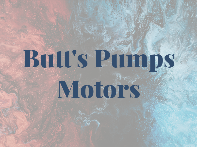 Butt's Pumps & Motors Ltd