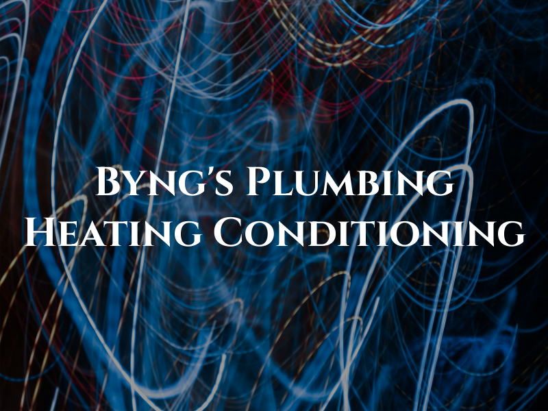 Byng's Plumbing Heating & Air Conditioning