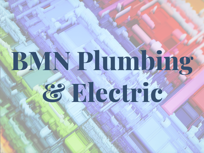 BMN Plumbing & Electric