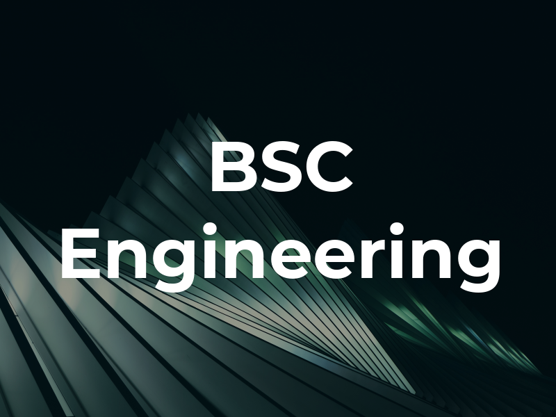 BSC Engineering