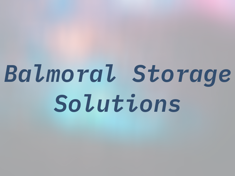 Balmoral Storage Solutions