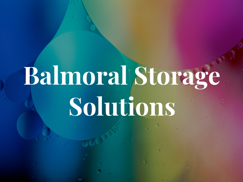 Balmoral Storage Solutions