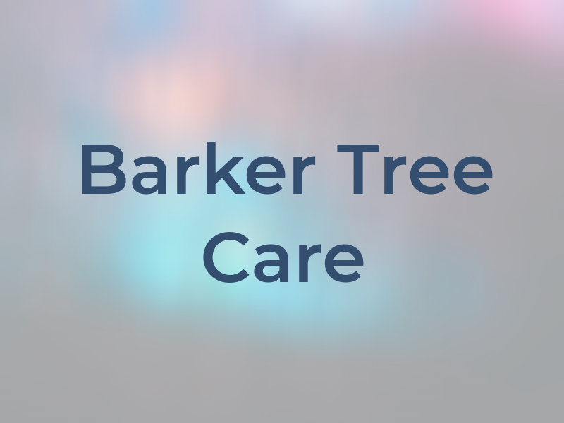 Barker Tree Care