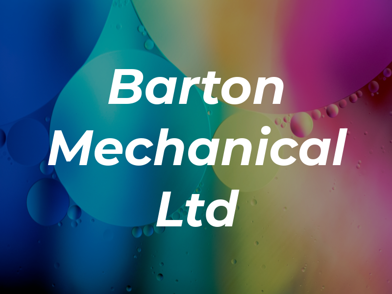 Barton Mechanical Ltd