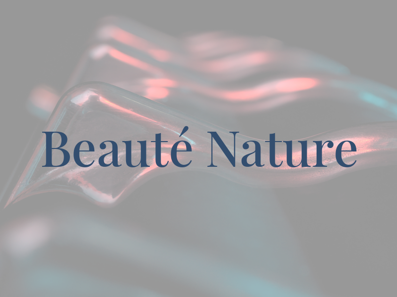 Beauté Nature