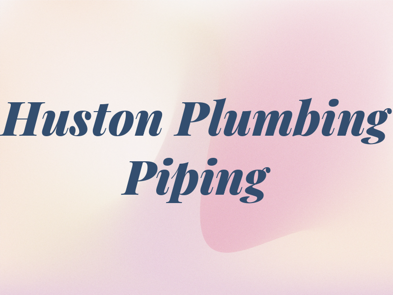Ben Huston Plumbing & Piping Ltd