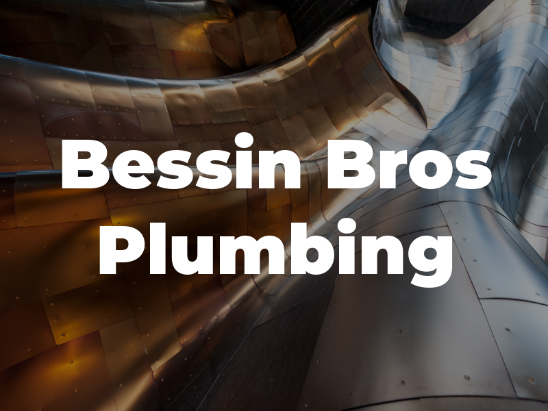 Bessin Bros Plumbing