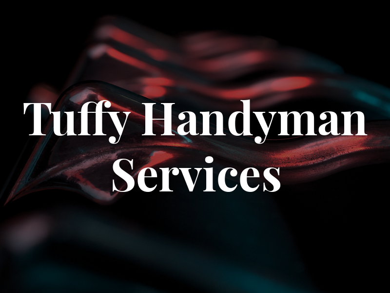 Big Tuffy Handyman Services