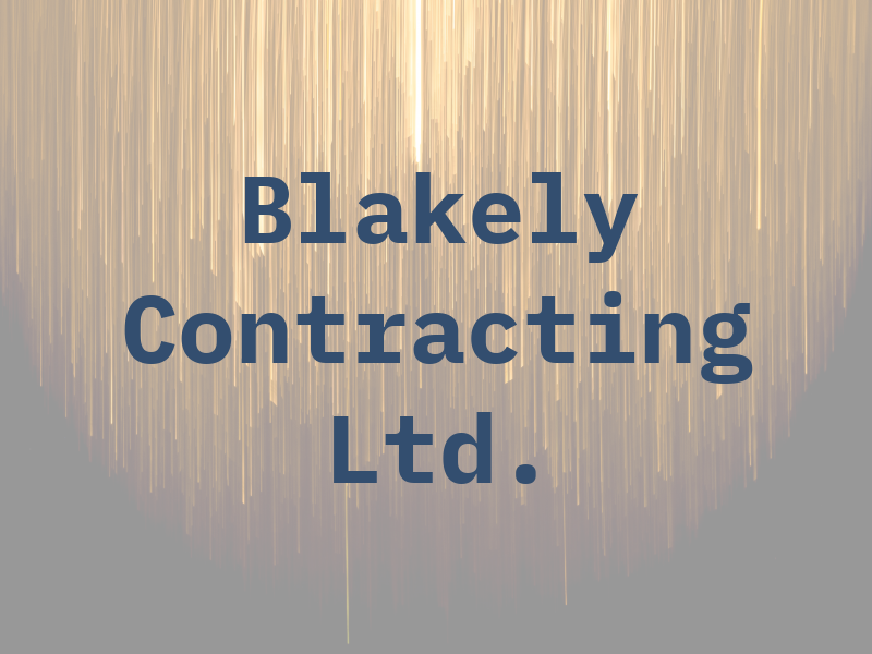 Blakely Contracting Ltd.