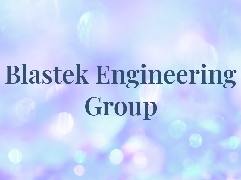 Blastek Engineering Group