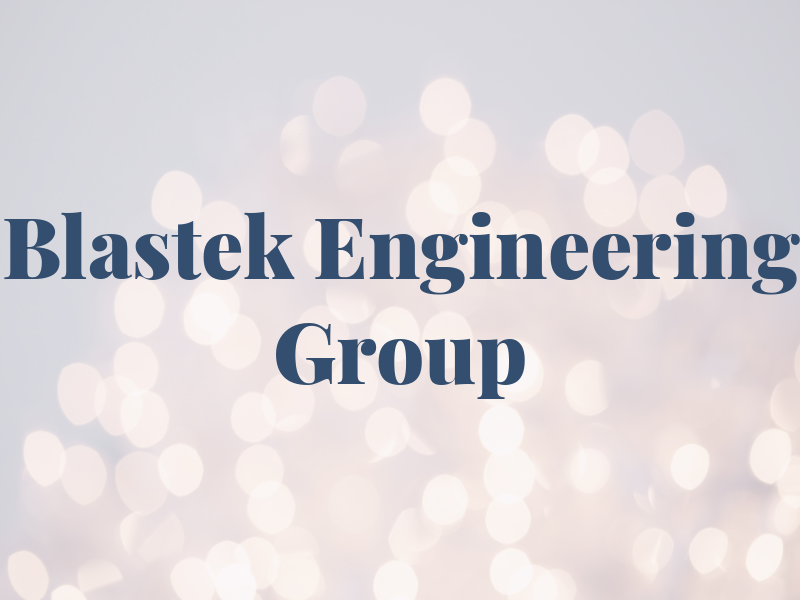 Blastek Engineering Group