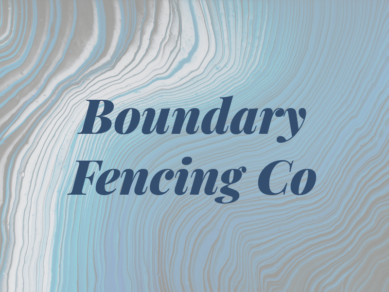Boundary Fencing Co