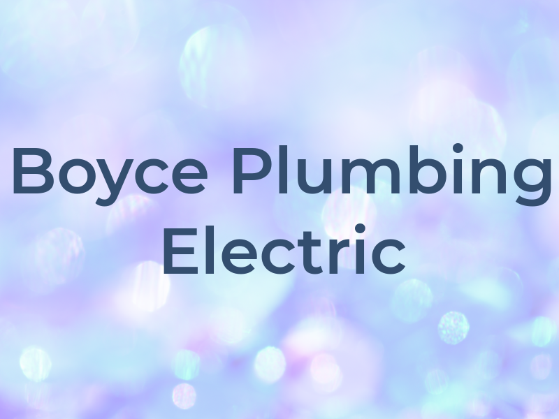 Boyce Plumbing & Electric