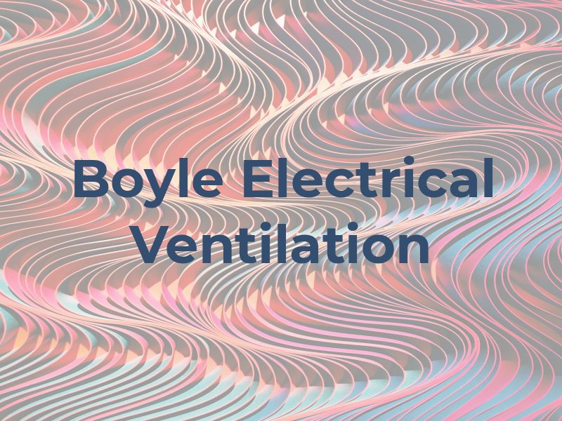 Boyle Electrical & Ventilation