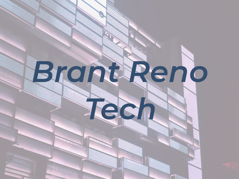 Brant Reno Tech
