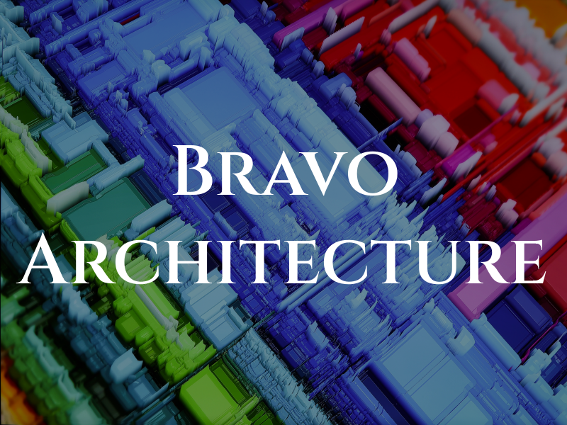 Bravo Architecture