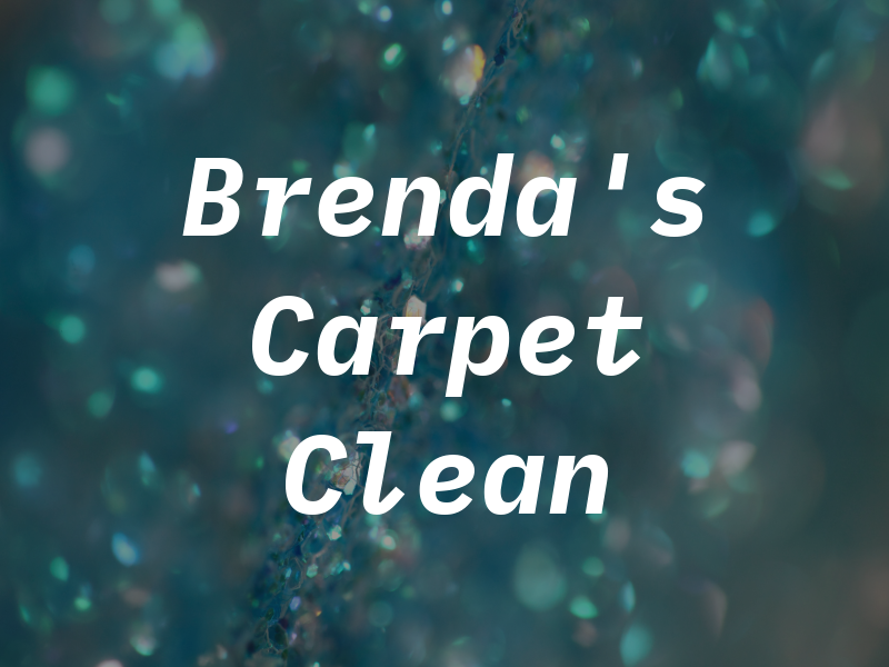 Brenda's Carpet Clean Svc