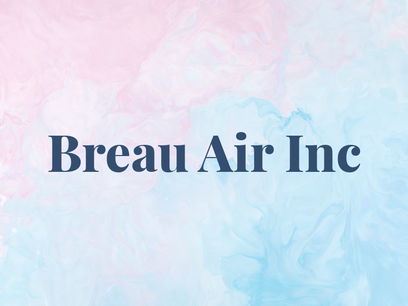 Breau Air Inc