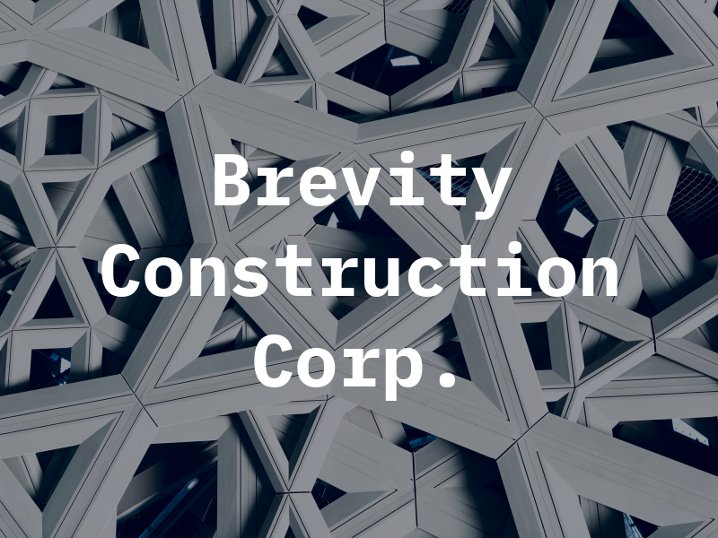 Brevity Construction Corp.