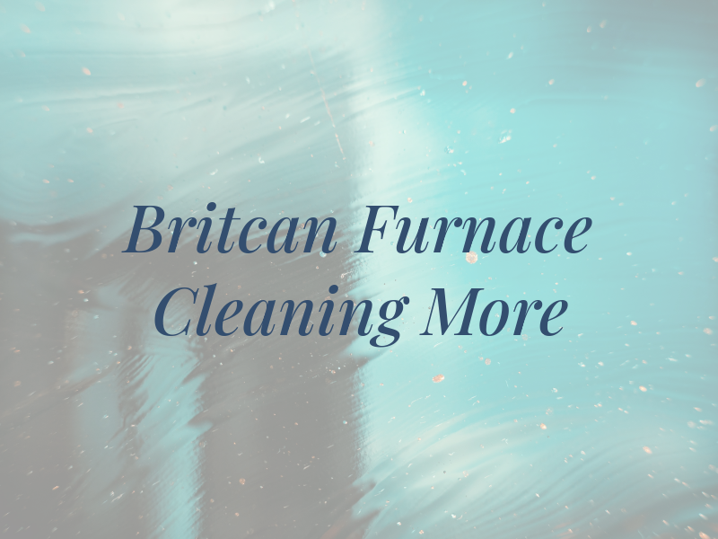 Britcan Furnace Cleaning & More