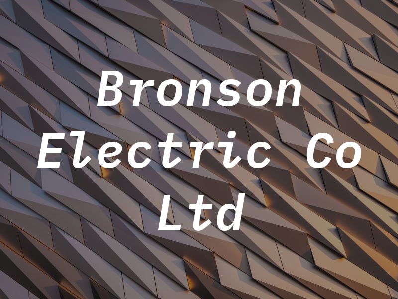 Bronson Electric Co Ltd