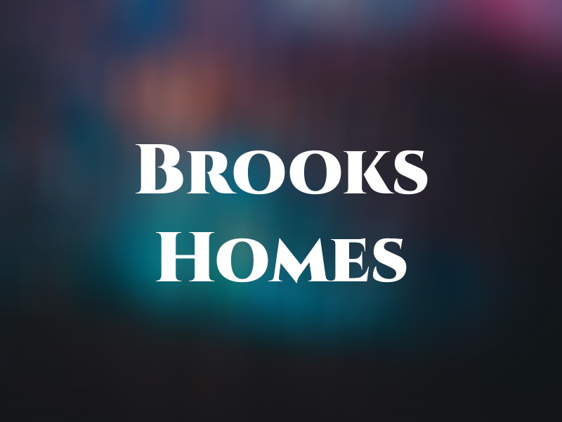 Brooks Homes