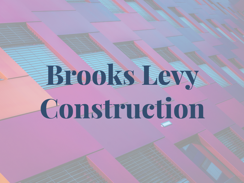 Brooks Levy Construction