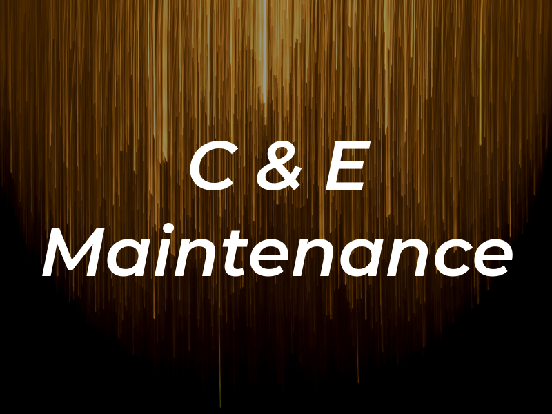 C & E Maintenance