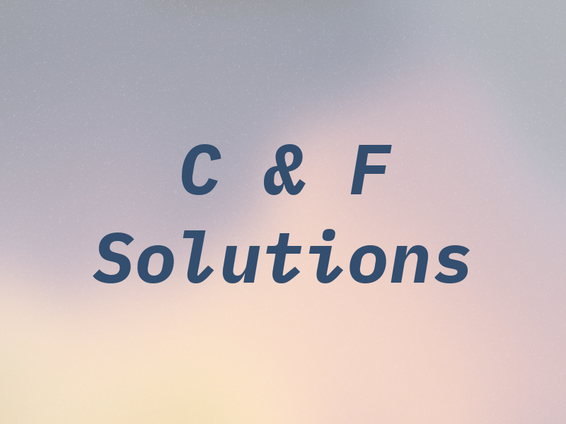 C & F Solutions