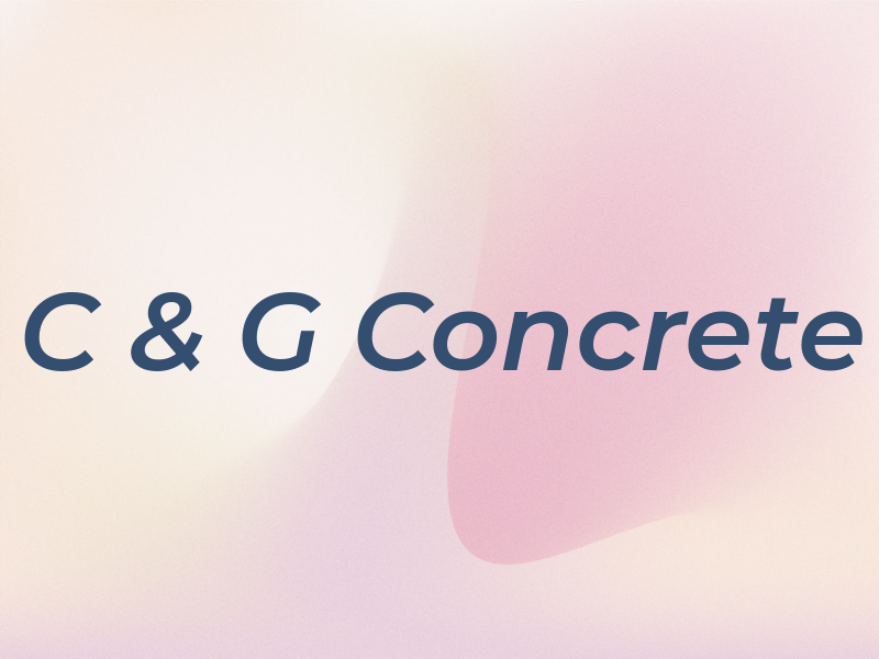 C & G Concrete