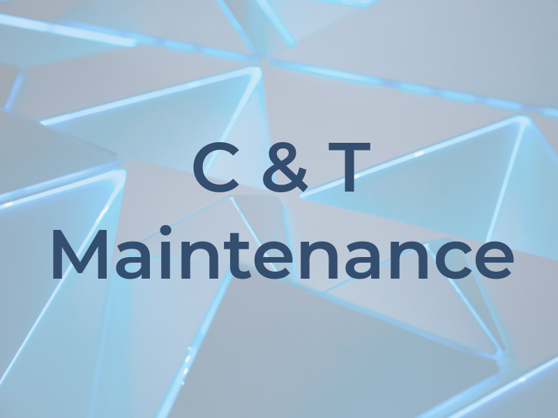C & T Maintenance