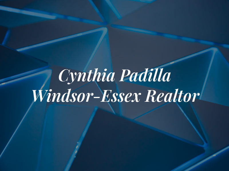 Cynthia Padilla Windsor-Essex Realtor