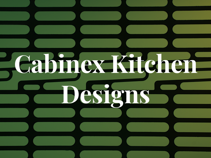 Cabinex Kitchen Designs