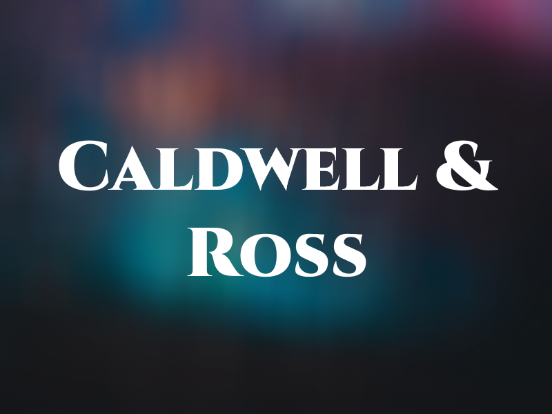 Caldwell & Ross