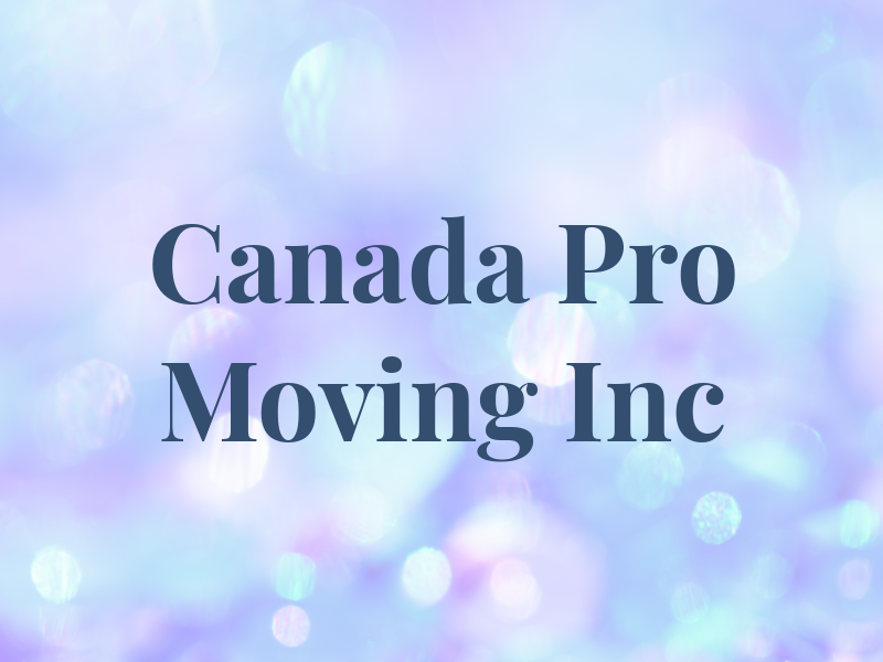 Canada Pro Moving Inc