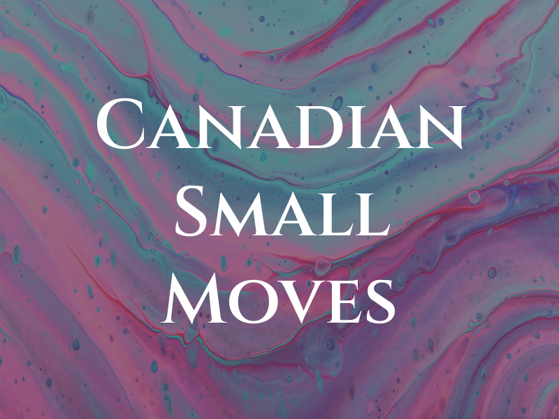 Canadian Small Moves