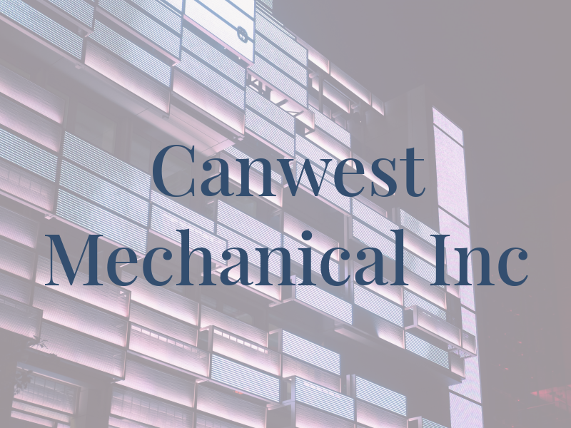 Canwest Mechanical Inc