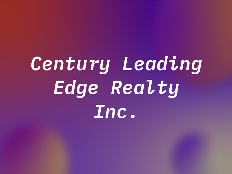 Century 21 Leading Edge Realty Inc.