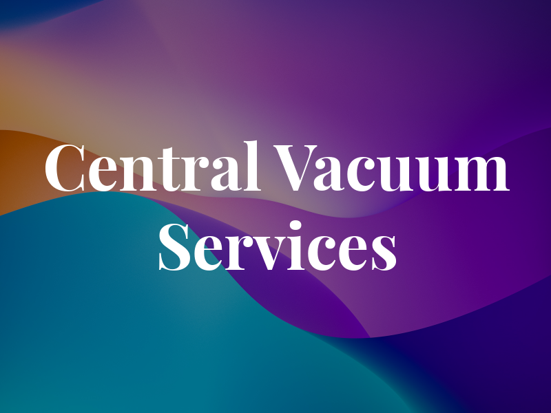 Central Vacuum Services