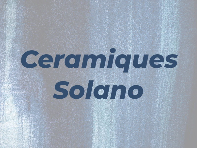 Ceramiques Solano