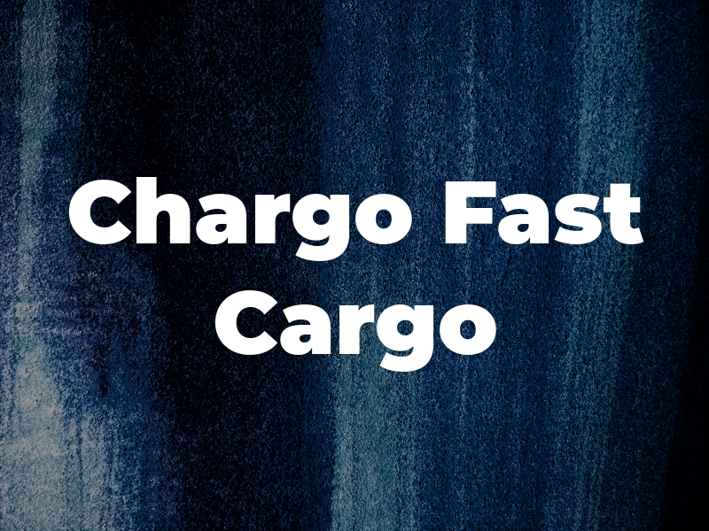 Chargo Fast Cargo