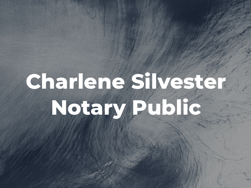 Charlene Silvester Notary Public